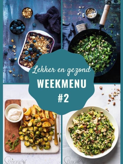 Lekker en gezond weekmenu