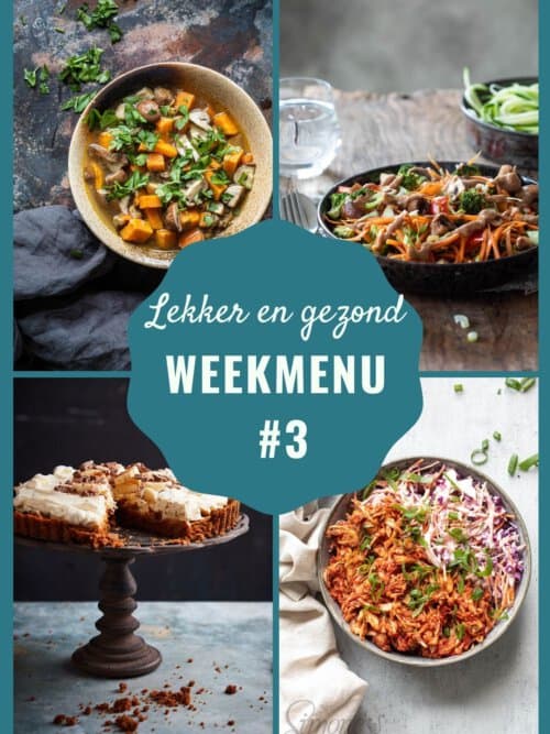 lekker en gezond weekmenu