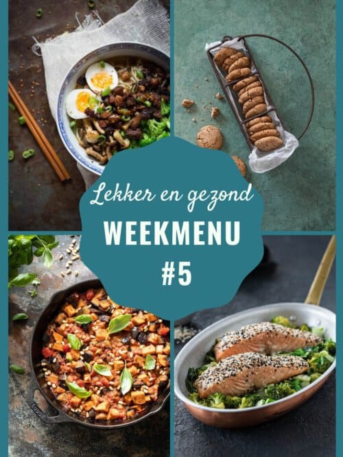 lekker en gezond weekmenu