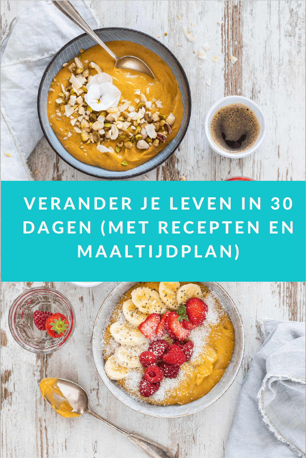 verbeter je leven in 30 dagen