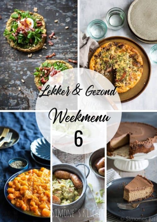lekker en gezond weekmenu week 6