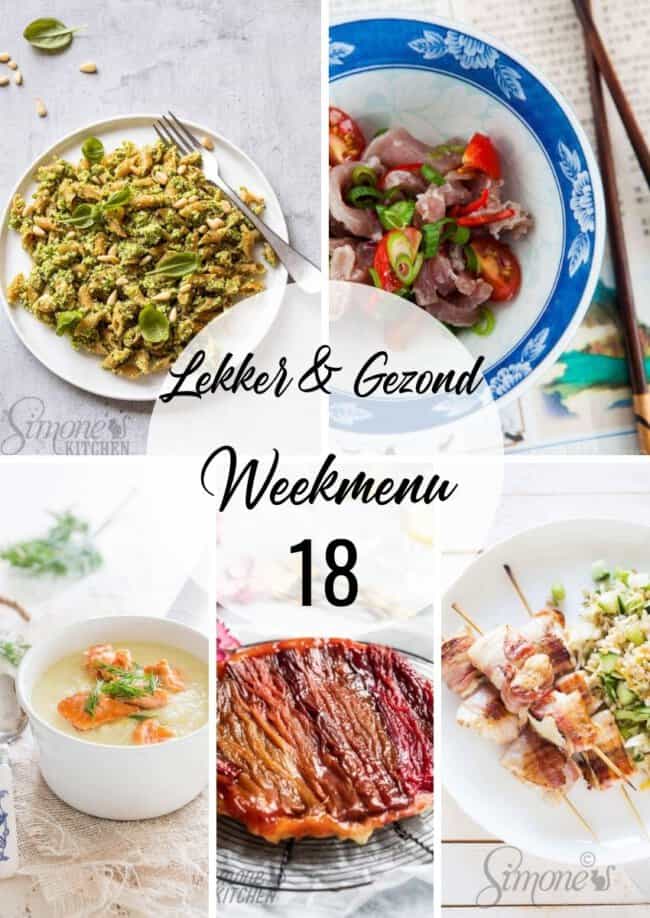lekker en gezond weekmenu week 18