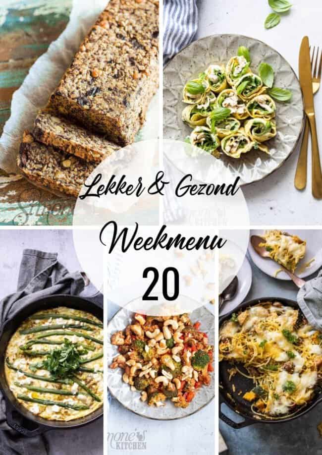 lekker en gezond weekmenu week 20