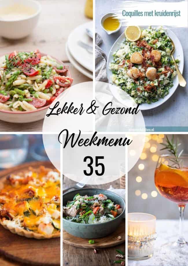 lekker en gezond weekmenu week 35