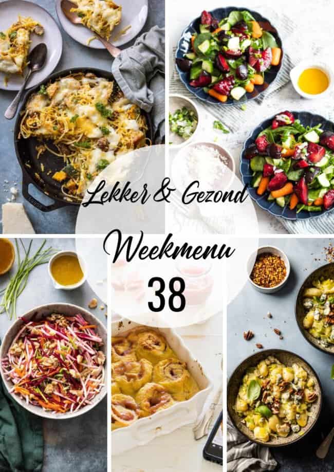 lekker en gezond weekmenu week 38