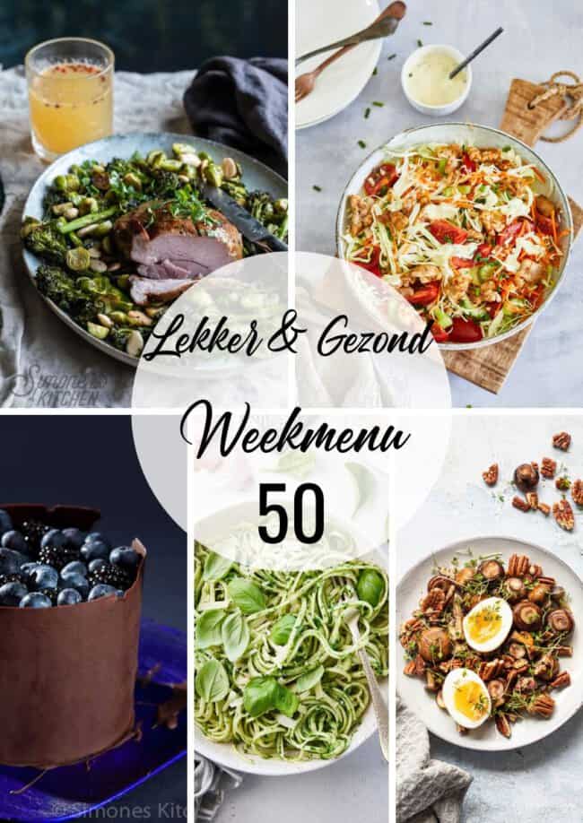 lekker en gezond weekmenu week 50 2022