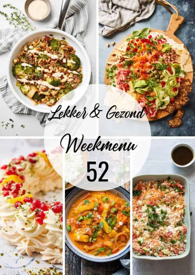lekker en gezond weekmenu week 52